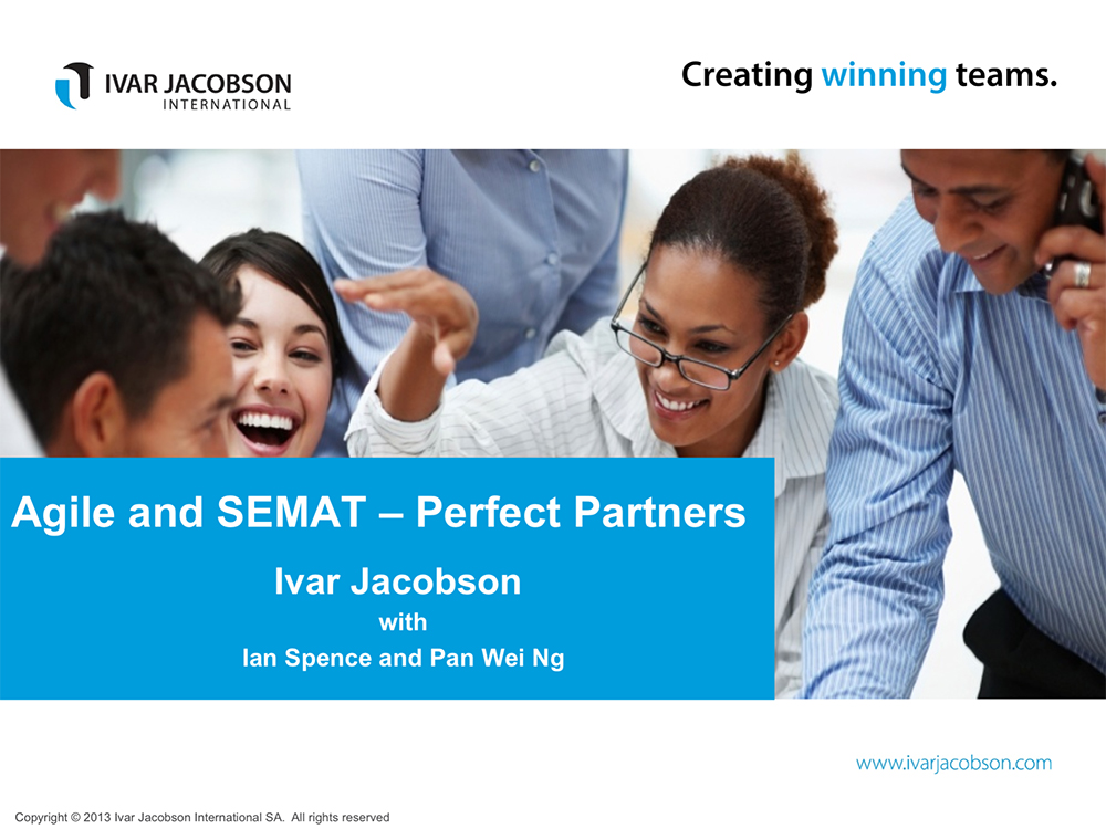 Agile and SEMAT Perfect Partners for Software Engineering Best Practices