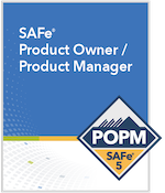 SAFe Product Owner / Product Manager SAFe POPM