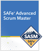 SAFe Advanced Scrum Master SAFe Advanced Scrum Master