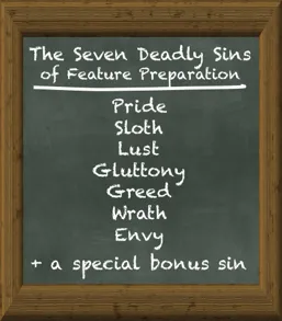 7+Sins of FeaturePreparation