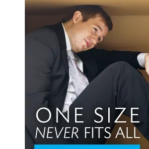 One Size Never Fits All